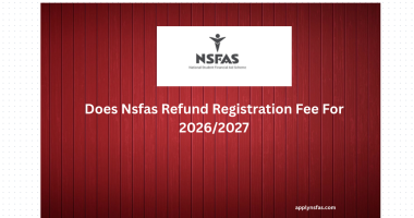 Does Nsfas Refund Registration Fee For 2026:2027