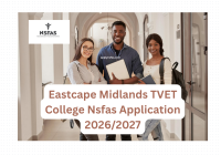 Eastcape Midlands TVET College Nsfas Application 2026:2027