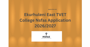 Ekurhuleni East TVET College Nsfas Application 2026:2027