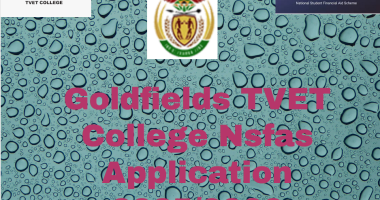 Goldfields TVET College Nsfas Application 2025