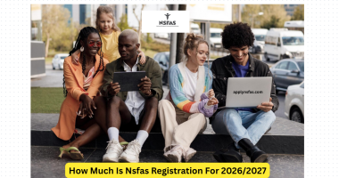 How Much Is Nsfas Registration For 2026:2027
