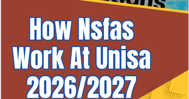 How Nsfas Work At Unisa 2026/2027