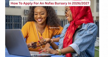 How To Apply For An Nsfas Bursary In 2026/2027