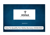 How To Qualify For Nsfas Bursary 2026:2027