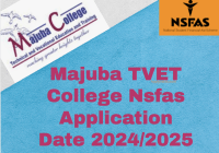 Majuba TVET College Nsfas Application Date 2024