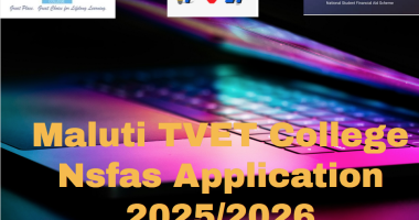 Maluti TVET College Nsfas Application 2025