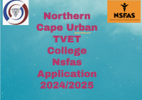 Northern Cape Urban TVET College Nsfas Application 2024
