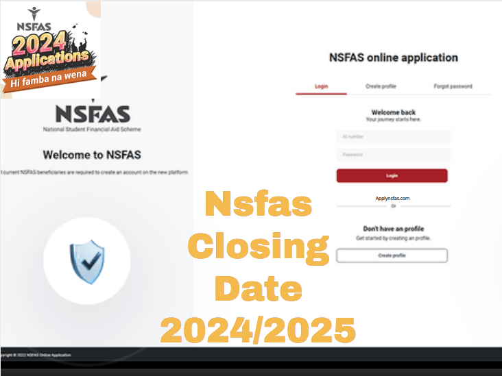 Nsfas Closing Date 2024/2025 Nsfas Online Application 2024