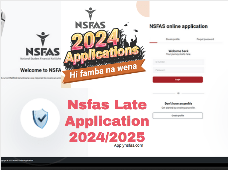 Nsfas Late Application 2024/2025 Nsfas Online Application 2024