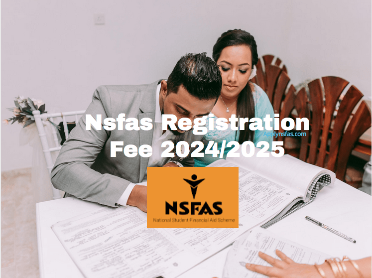 Nsfas Registration Fee 2024/2025