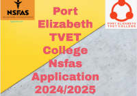Port Elizabeth TVET College Nsfas Application 2024
