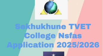 Sekhukhune TVET College Nsfas Application 2025/2026