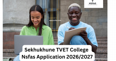 Sekhukhune TVET College Nsfas Application 2026/2027
