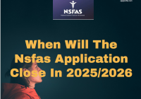 Will The Nsfas Application Close In 2025