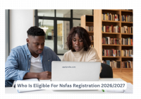 Who Is Eligible For Nsfas Registration 2026:2027