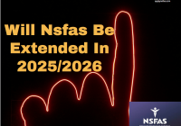 Will Nsfas Date Be Extended In 2025