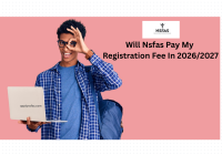 Will Nsfas Pay My Registration Fee In 2026:2027