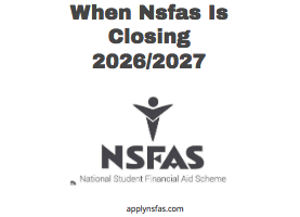 When Nsfas Is Closing 2026/2027
