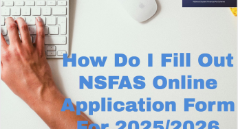 How Do I Fill Out NSFAS Online Application Form For 2025/2026