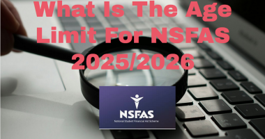 The Age Limit For NSFAS 2025