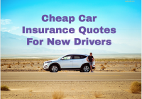 Cheap Car Insurance Quotes For New Drivers