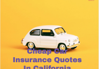 Cheap Car Insurance Quotes In California