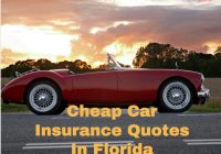 Cheap Car Insurance Quotes In Florida