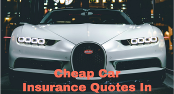 Cheap Car Insurance Quotes In Maryland