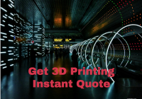 Get 3D Printing Instant Quote