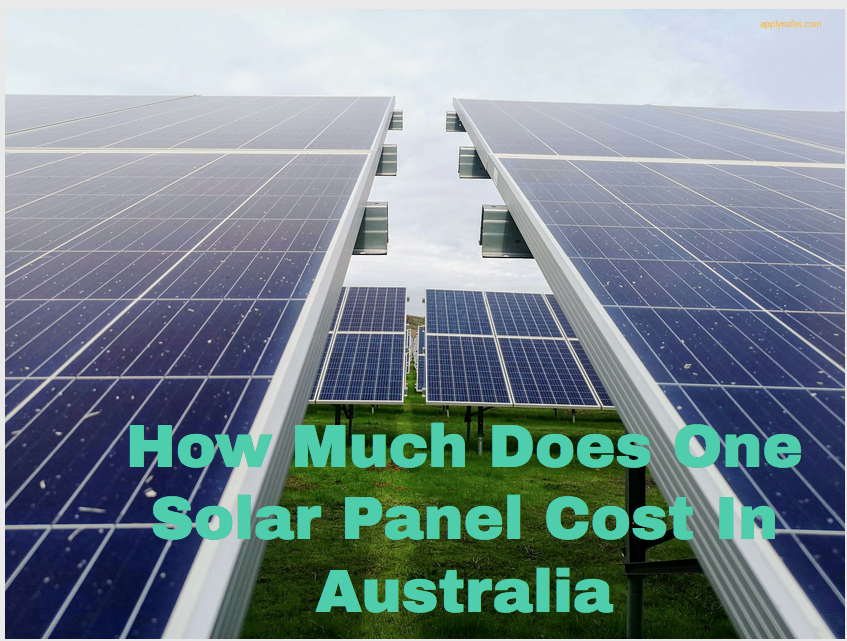 How Much Does One Solar Panel Cost In Australia Nsfas Online 