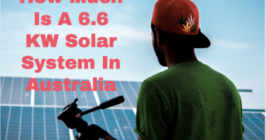 Is A 6.6 KW Solar System In Australia