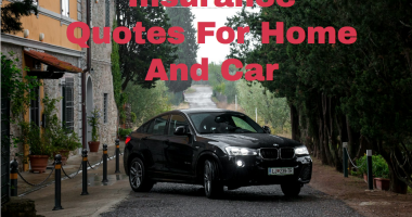 Insurance Quotes For Home And Car