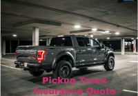 Pickup Truck Insurance Quote