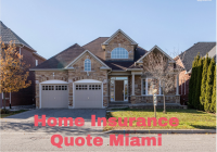 Home Insurance Quote Miami
