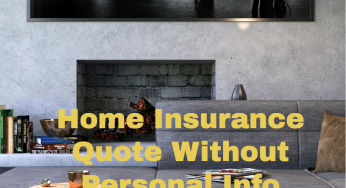 Home Insurance Quote Without Personal Info