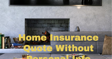 Home Insurance Quote Without Personal Info
