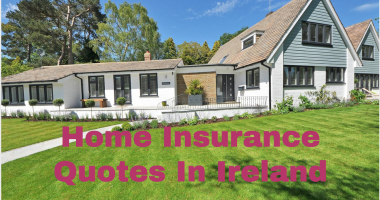 Home Insurance Quotes In Ireland