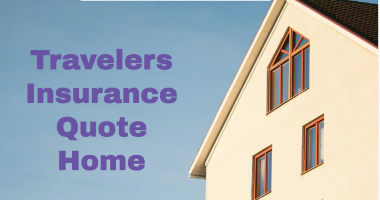 Travelers Insurance Quote Home