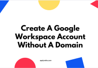 Create A Google Workspace Account Without A Domain
