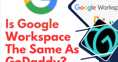 Is Google Workspace The Same As GoDaddy?