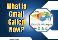 What Is Gmail Called Now?