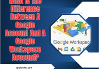 What Is The Difference Between A Google Account And A Google Workspace Account?