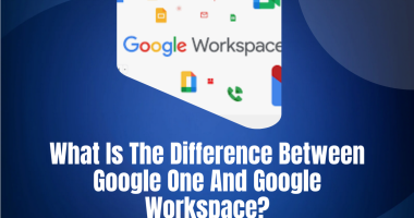 What Is The Difference Between Google One And Google Workspace?