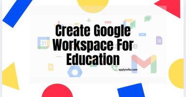Create Google Workspace For Education