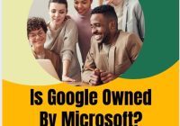Is Google Owned By Microsoft?