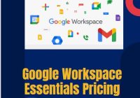 Google Workspace Essentials Pricing