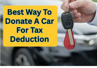 Best Way To Donate A Car For Tax Deduction