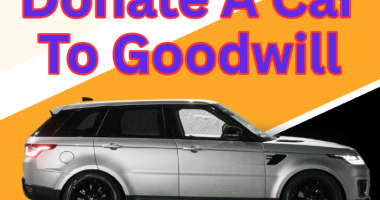 How To Donate A Car To Goodwill