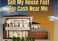 Sell My House Fast For Cash Near Me