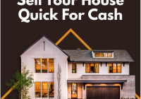Sell Your House Quick For Cash